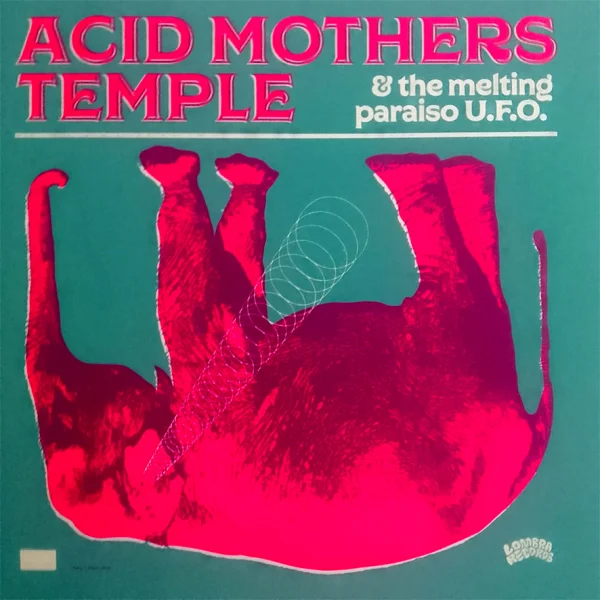 ACID MOTHERS TEMPLE & the melting paraiso U.F.O - vinil 10"